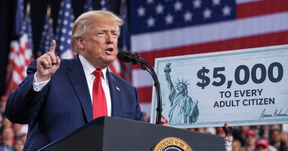Trump Promises $5,000 Dividend Check to Every Adult Citizen
